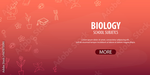 Biology subject. Back to School background. Education banner.