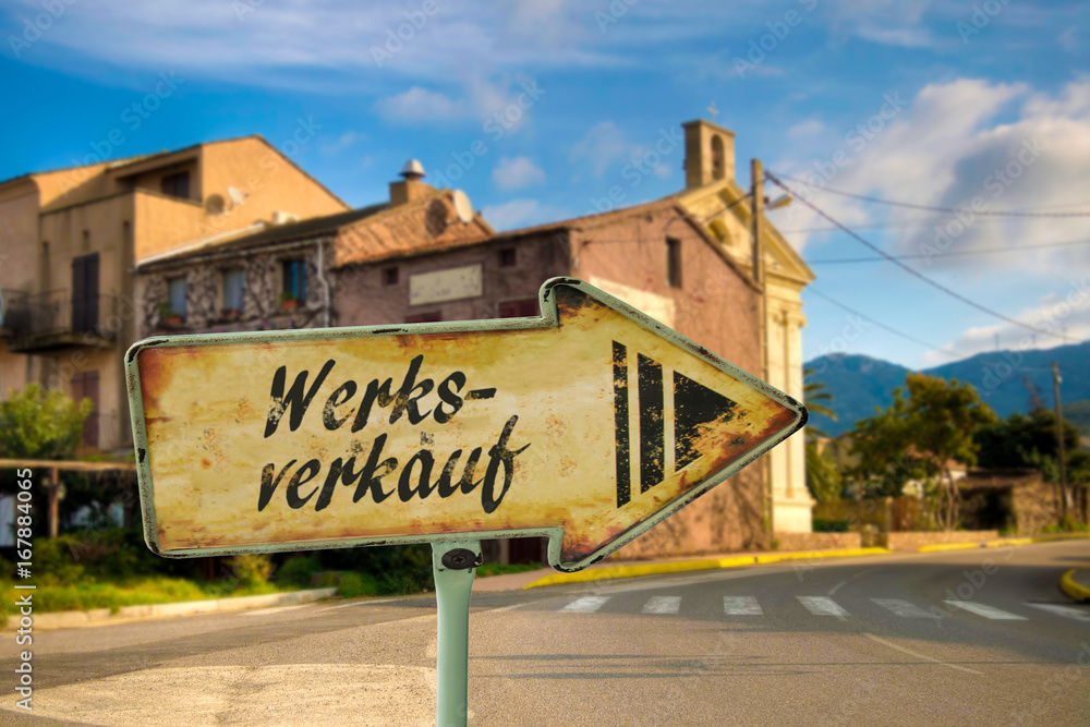 Schild 198 - Werksverkauf Schild 198 - Werksverkauf
