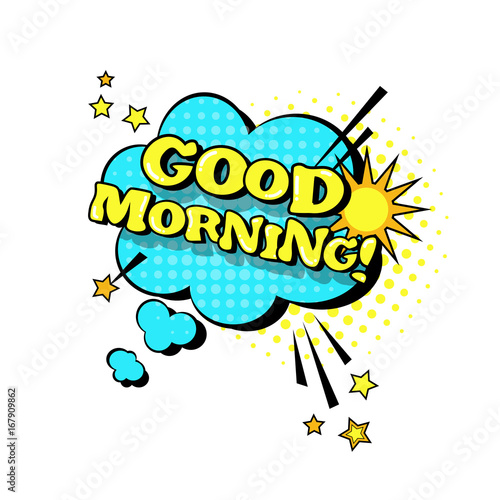 Comic Speech Chat Bubble Pop Art Style Good Morning Expression Text Icon Vector Illustration