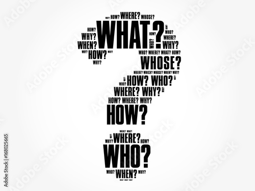 Question mark - Questions whose answers are considered basic in information gathering or problem solving, word cloud background