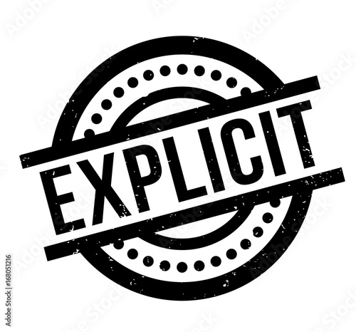 Explicit rubber stamp. Grunge design with dust scratches. Effects can be easily removed for a clean, crisp look. Color is easily changed.