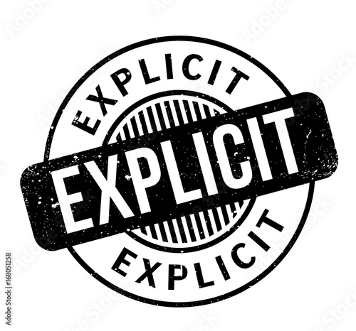 Explicit rubber stamp. Grunge design with dust scratches. Effects can be easily removed for a clean, crisp look. Color is easily changed.