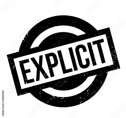 Explicit rubber stamp. Grunge design with dust scratches. Effects can be easily removed for a clean, crisp look. Color is easily changed.