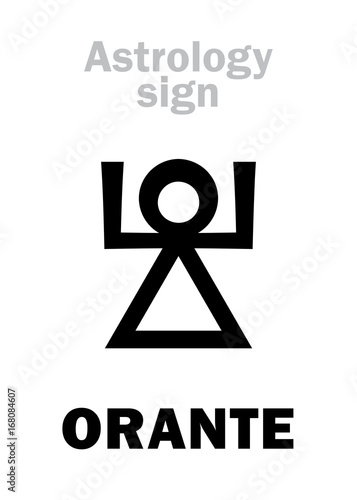 Astrology Alphabet: ORANTE (worship). Hieroglyphics character sign (single symbol).