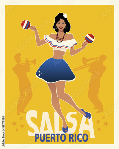 Beautiful girl dancing salsa with maracas. Retro style Puerto Rico poster.
