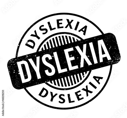 Dyslexia rubber stamp. Grunge design with dust scratches. Effects can be easily removed for a clean, crisp look. Color is easily changed.