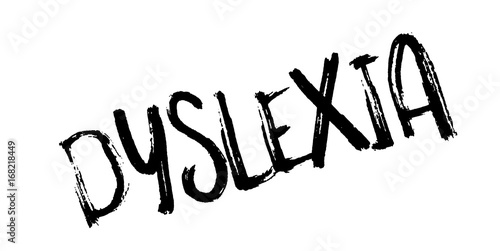 Dyslexia rubber stamp. Grunge design with dust scratches. Effects can be easily removed for a clean  crisp look. Color is easily changed.