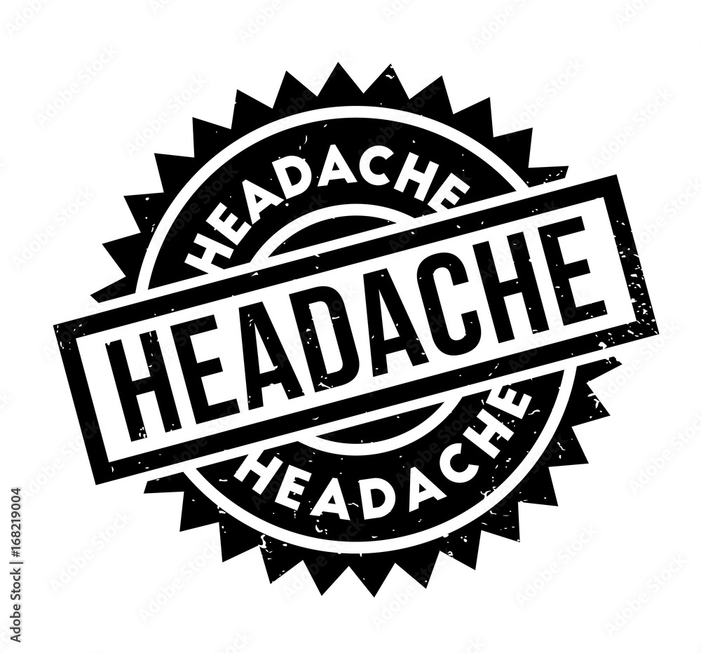 Obraz premium Headache rubber stamp. Grunge design with dust scratches. Effects can be easily removed for a clean, crisp look. Color is easily changed.