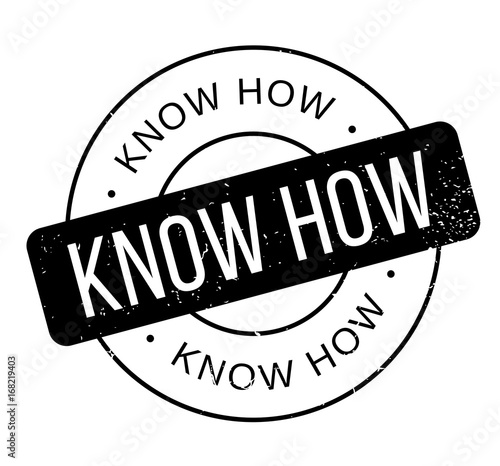 Know How rubber stamp. Grunge design with dust scratches. Effects can be easily removed for a clean, crisp look. Color is easily changed.