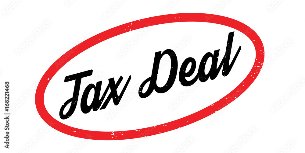 Tax Deal rubber stamp. Grunge design with dust scratches. Effects can be easily removed for a clean, crisp look. Color is easily changed. Tax Deal rubber stamp. Grunge design with dust scratches. Effects can be easily removed for a clean, crisp look. Color is easily changed.