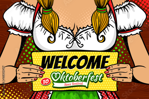 Closeup of young sexy waitress in traditional Bavarian dress holding board with Welcome to Oktoberfest beer festival text. Vector illustration in retro comic pop art style. Party invitation poster.