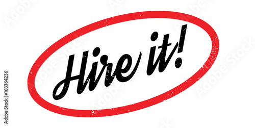 Hire It rubber stamp. Grunge design with dust scratches. Effects can be easily removed for a clean, crisp look. Color is easily changed.