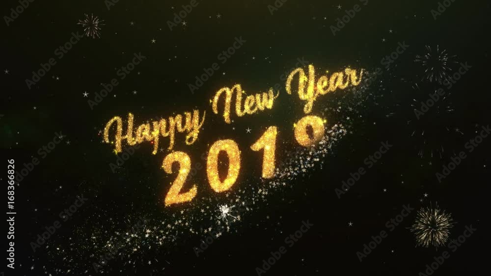 Happy New Year 2019 Greeting Text Made from Sparklers Light Dark Night Sky With Colorfull Firework.
Happy New Year 2019 Greeting Text Made from Sparklers Light Dark Night Sky With Colorfull Firework.
