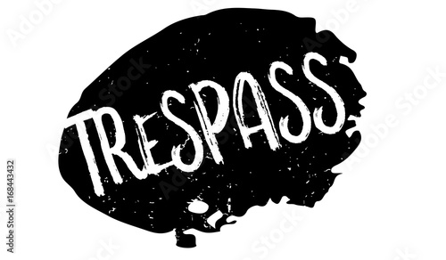Trespass rubber stamp. Grunge design with dust scratches. Effects can be easily removed for a clean, crisp look. Color is easily changed.