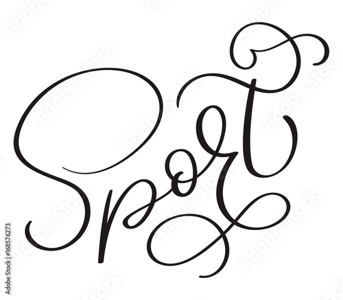 Sport word on white background. Hand drawn Calligraphy lettering Vector illustration EPS10