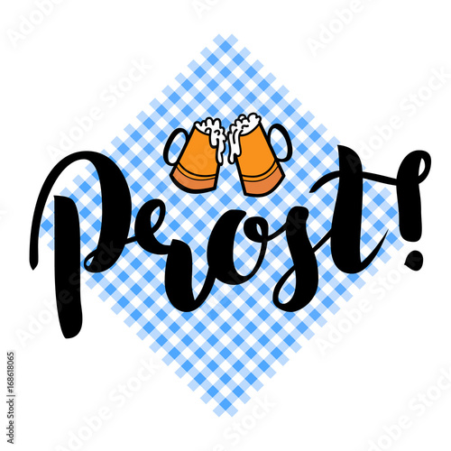 Traditional German Oktoberfest bier festival with text Prost Cheers and two biers. Vector lettering illustration isolated on white.