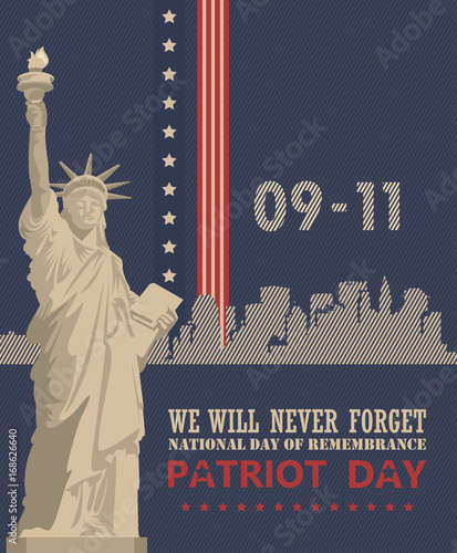 Patriot day vector poster. September 11. 9 / 11