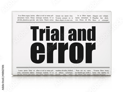 Science concept: newspaper headline Trial And Error