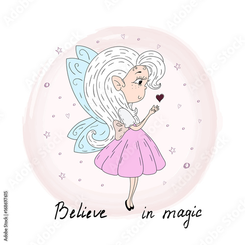believe in magic card. Hand Drawn cute cartoon Fairy with heart vector illustration