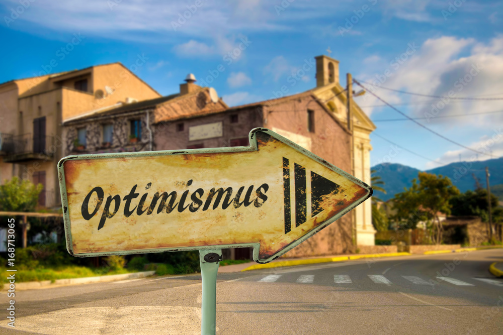Obraz premium Schild 198 - Optimismus