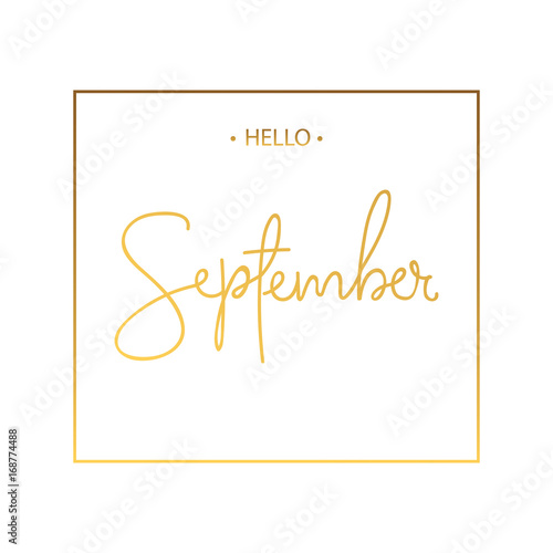 Hello September lettering print. Vector illustration
