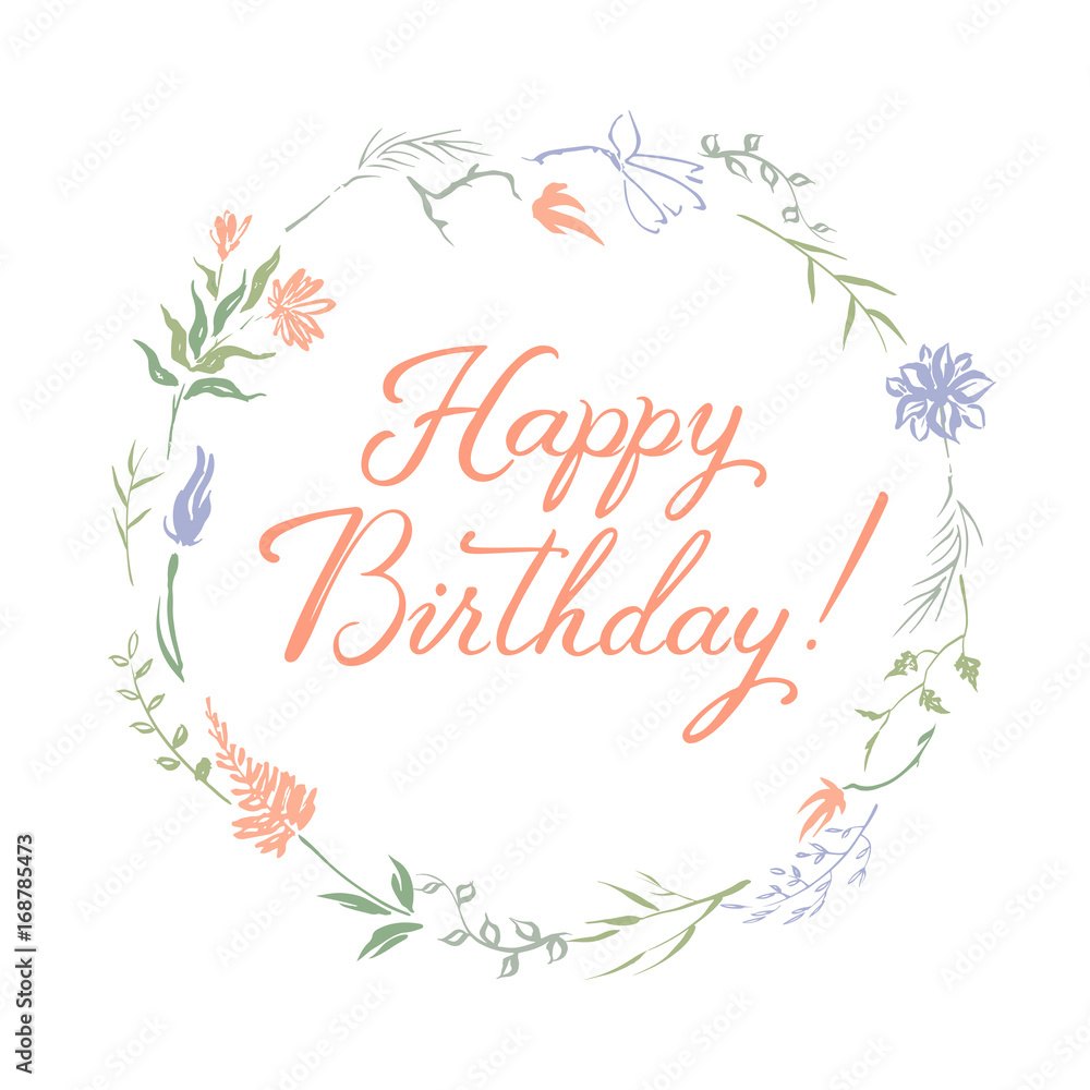 Birthday greeting card with calligraphy and hand painted vector color ink wreath.
