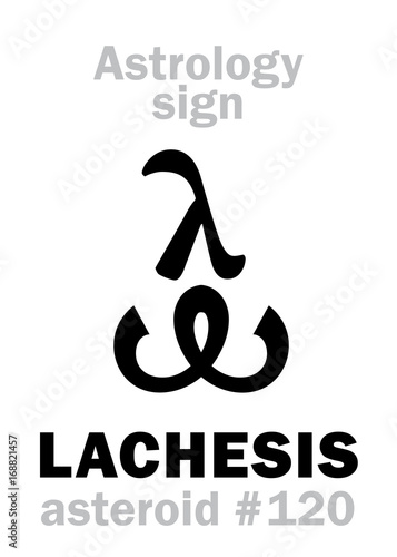 Astrology Alphabet: LACHESIS, asteroid #120. Hieroglyphics character sign (single symbol).