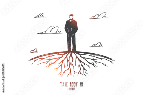 Take root in concept. Hand drawn man standing on Earth and roots under him. Male person in suit, roots grew under his legs isolated vector illustration.