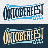 Vector banners for beer festival Oktoberfest: decorative handwritten font for word oktoberfest, hand lettering typography, calligraphy typeface for october fest logo on gray, vintage headline on blue.
