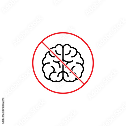 dont use brain humor sign on white background