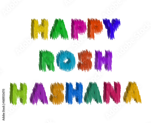 Multi-colored inscription strokes Happy Rosh a Shana. Hebrew. The Jewish New Year. Vector illustration on isolated background