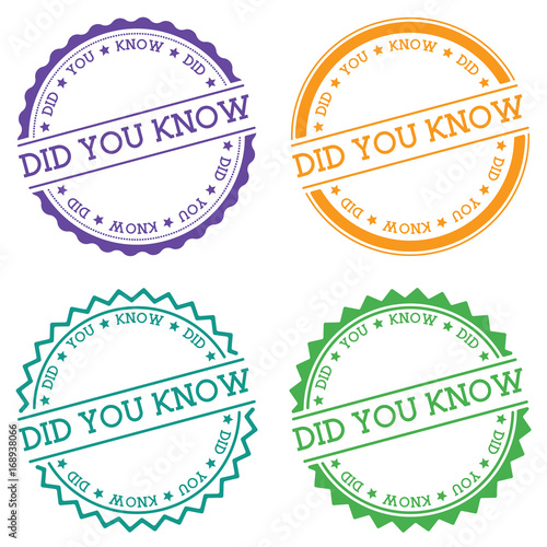 Did you know badge isolated on white background. Flat style round label with text. Circular emblem vector illustration.
