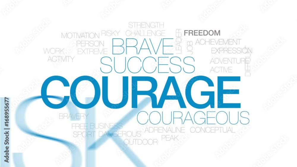Courage animated word cloud, text design animation. Kinetic typography. Courage animated word cloud, text design animation. Kinetic typography.