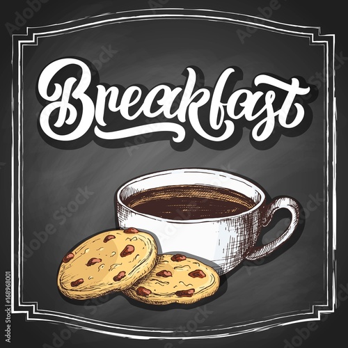 Hand lettering Good morning on retro chalkboard background with hand-drawn cup of black coffee and chocolate cookies. Vector vintage illustration.