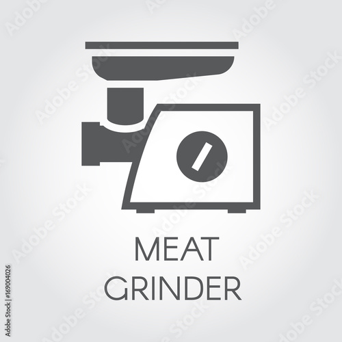 Meat grinder flat icon. Simple pictograph or sticker of kitchen equipment. Forcemeat preparation device label. Vector illustration