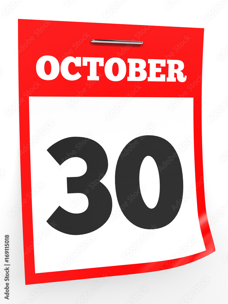 October 30. Calendar on white background. October 30. Calendar on white background.