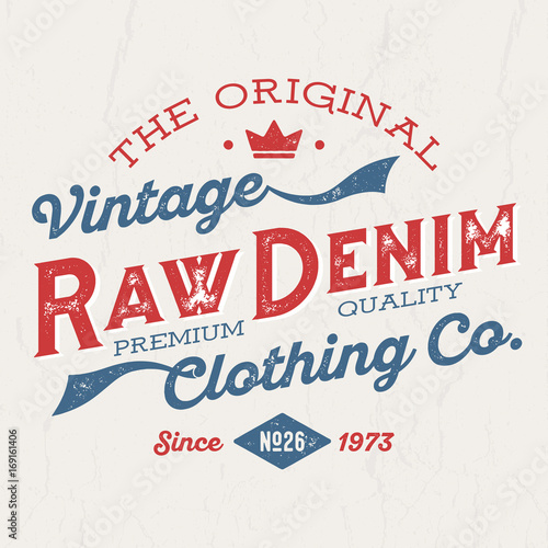 The Original Vintage Raw Denim - Tee Design For Print