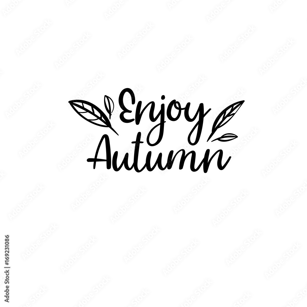 Enjoy Autumn. Modern calligraphy. Handwritten card Enjoy Autumn. Modern calligraphy. Handwritten card