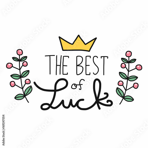 The best of luck word lettering vector illustration doodle style