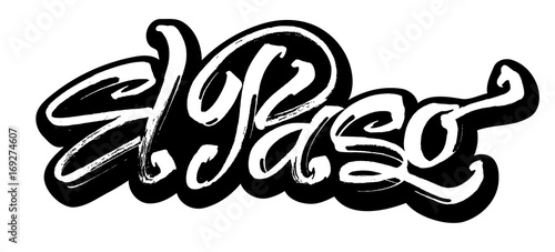 El Paso. Sticker. Modern Calligraphy Hand Lettering for Serigraphy Print