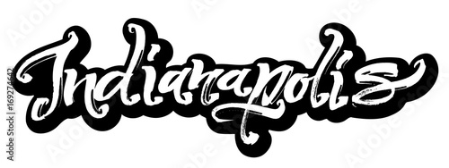 Indianapolis. Sticker. Modern Calligraphy Hand Lettering for Serigraphy Print