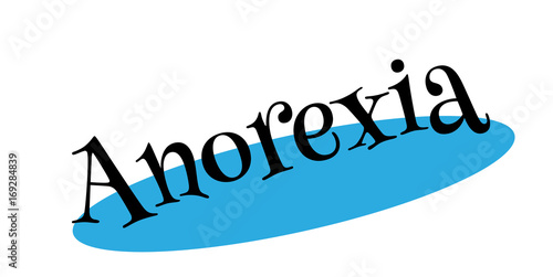 Anorexia rubber stamp. Grunge design with dust scratches. Effects can be easily removed for a clean, crisp look. Color is easily changed.