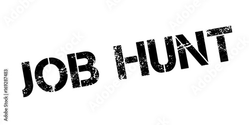 Job Hunt rubber stamp. Grunge design with dust scratches. Effects can be easily removed for a clean, crisp look. Color is easily changed.