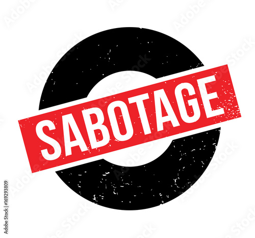 Sabotage rubber stamp. Grunge design with dust scratches. Effects can be easily removed for a clean, crisp look. Color is easily changed.