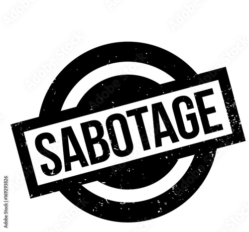 Sabotage rubber stamp. Grunge design with dust scratches. Effects can be easily removed for a clean, crisp look. Color is easily changed.