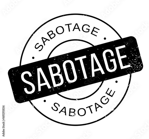 Sabotage rubber stamp. Grunge design with dust scratches. Effects can be easily removed for a clean, crisp look. Color is easily changed.