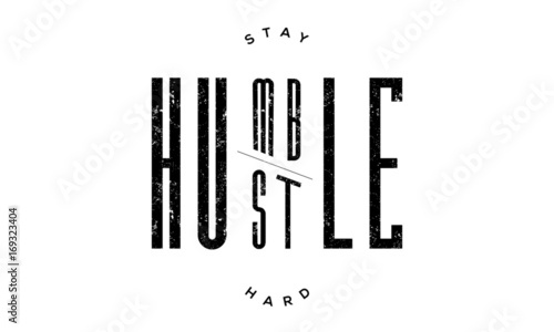 Plakat Zostań Humble Hustle Hard