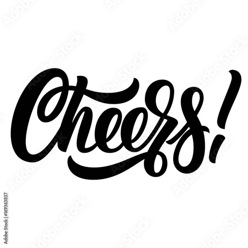 Cheers hand lettering, custom typography, black ink calligraphy, isolated on white background. Vector type illustration.