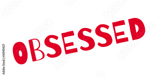 Obsessed rubber stamp. Grunge design with dust scratches. Effects can be easily removed for a clean, crisp look. Color is easily changed.
