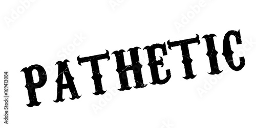 Pathetic rubber stamp. Grunge design with dust scratches. Effects can be easily removed for a clean, crisp look. Color is easily changed.